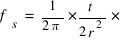 f_s ~=~ {1/{2 pi}} * {t/{2r^2}} * {mu sqrt{E/{3d(1-p^2)}}