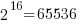 2^16=65536